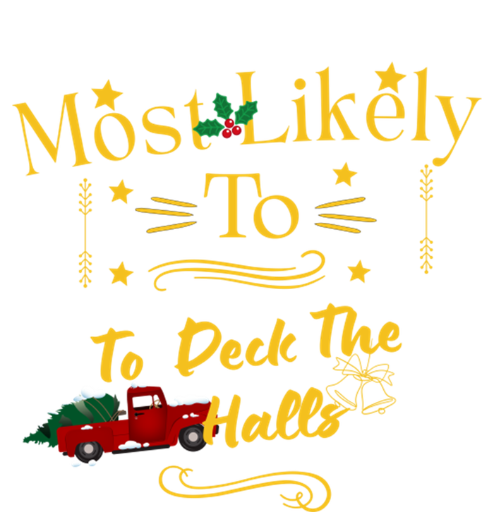 Most Likely To Deck The Halls Gold Women’s Perfect Tri Rocker Tank