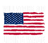 Will Strike For Living Wage Union Labor Teamster USA Flag Cooling Performance Crew T-Shirt