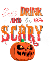 Eat Drink And Be Scary / Scary Halloween Quote Toddler Fine Jersey T-Shirt