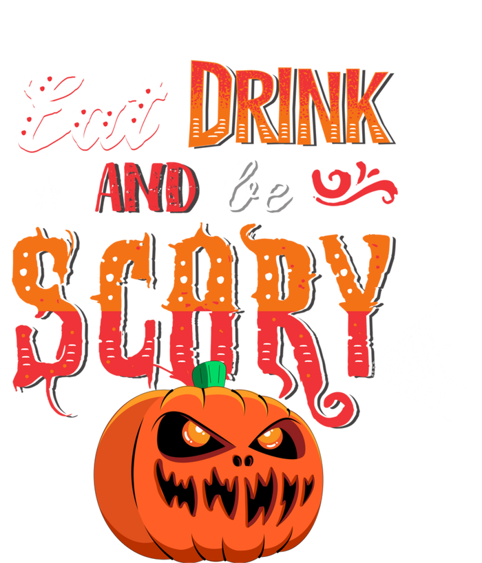 Eat Drink And Be Scary / Scary Halloween Quote Toddler Fine Jersey T-Shirt