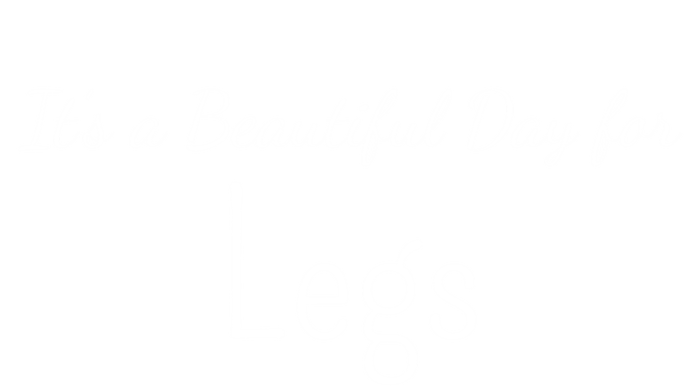 Its A Beautiful Day For Legs Cute Gift T-Shirt