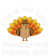 Turkey Day This Is My Lazy Thanksgiving Pajama T-Shirt