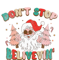 Don't Stop Believing Santa Claus Funny Christmas Xmas Saying Ladies Long Sleeve Shirt