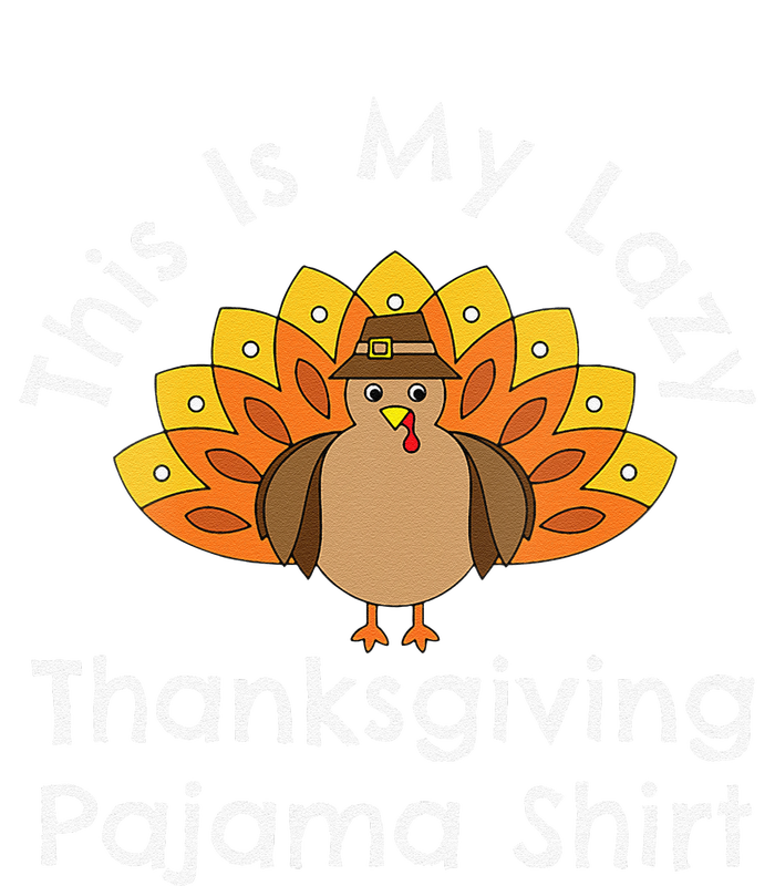 Funny Turkey Day This Is My Lazy Thanksgiving Pajama Tie-Dye T-Shirt