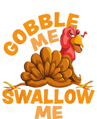 Gobble Me Swallow Me Funny Thanksgiving Turkey Design Toddler Hoodie