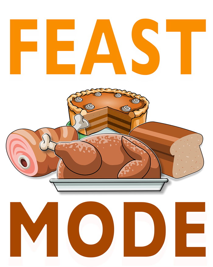 Feast Mode Thanksgiving Food Turkey Day Dinner Funny Gift Women's V-Neck T-Shirt