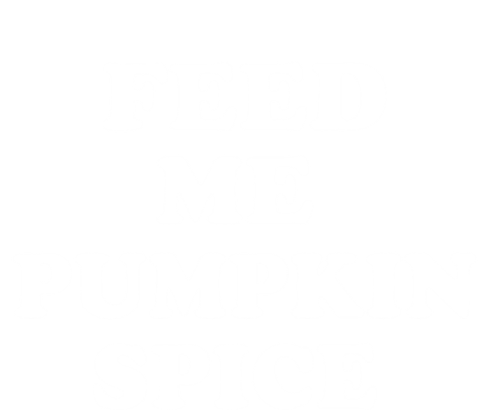 Feed Me Pumpkin Spice Gift Tie-Dye Long Sleeve Shirt