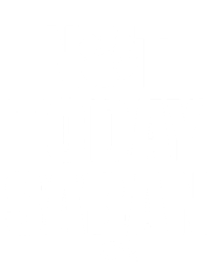 Not Today Saban Clemson Football Fan Club T-Shirt