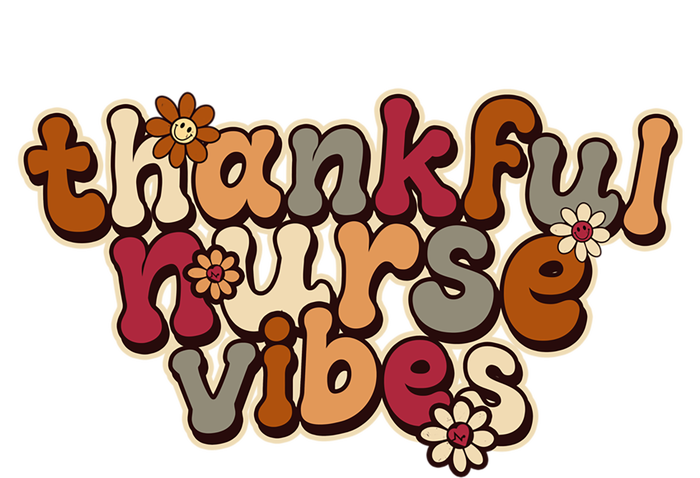 Groovy Retro Thankful Nurse Vibes Cute Floral Hippie Meaningful Gift T-Shirt