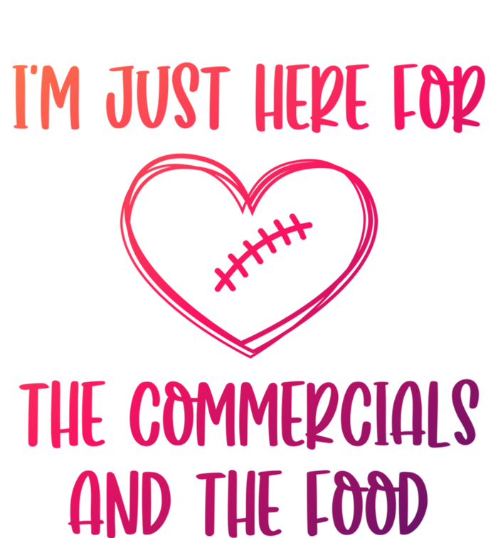 Im Just Here For The Commercials And The Food Gift T-Shirt