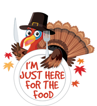 Im Just Here For The Food Funny Thanksgiving Turkey Pilgrim Gift T-Shirt