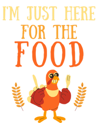 Im Just Here For The Food Thanksgiving Day Great Gift T-Shirt