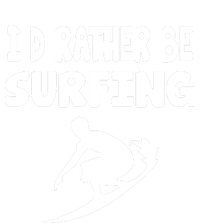 Id Rather Be Surfing Watersport Garment-Dyed Heavyweight T-Shirt