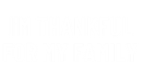 Im Thankful For My Family Great Gift T-Shirt