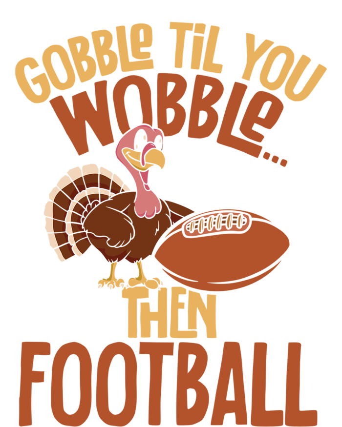 Turkey Gobble Til You Wobble Then Football Thanksgiving Gift Coaster