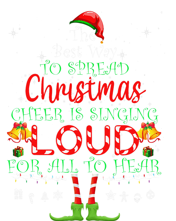 Christmas Cheer Is Singing Loud For All To Hear Santa Elf T-Shirt