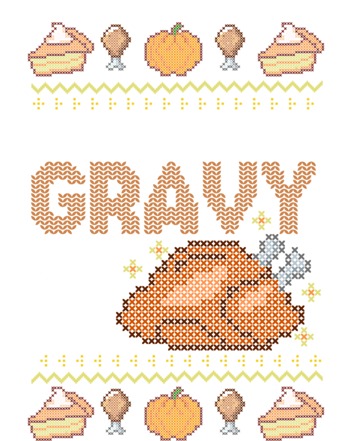 Pour Some Gravy On Me Funny Thanksgiving Turkey Gravy Cute Gift T-Shirt