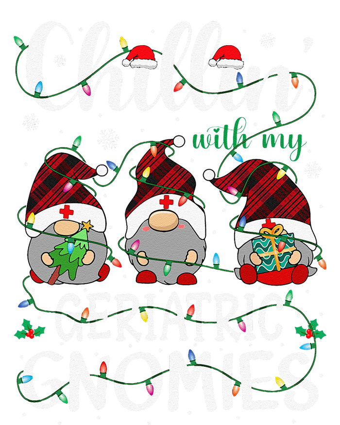 Chillin With My Geriatric Nurse Gnomies Gnomes Christmas T-Shirt