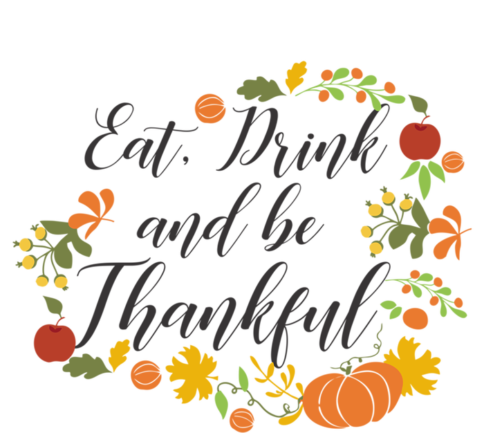 Eat Thankful Be Thanksgiving Gift Cool Gift Canvas