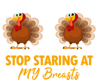 Stop Staring At My Turkey Breasts Funny Thanksgiving Meaningful Gift Tank Top