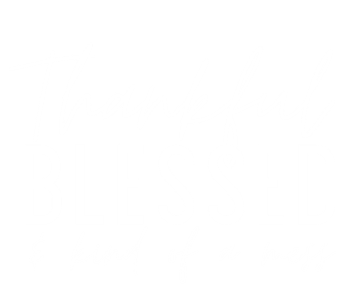 Tankful Blessed And Kind Of A Mess Fall Thanksgiving Cool Gift 16 in Basic Backpack