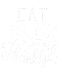 Eat And Be Thankful Gift T-Shirt