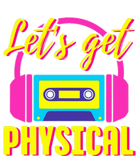 Let's Get Physical 80s Costume Party Halloween Retro Workout T-Shirt