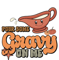 Thanksgiving Pour Some Gravy On Me Gift T-Shirt