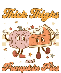 Thick Thighs And Pumpkin Pies Funny Retro Groovy Thanksgiving Cool Gift T-Shirt