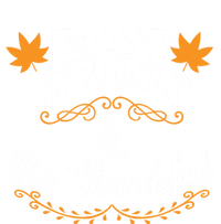 Funny Saying Tees Eat And Be Thankful Gift T-Shirt