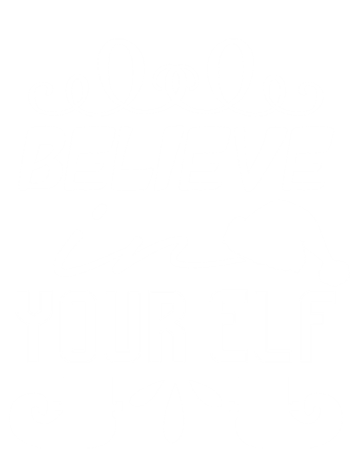 Believe In Your Elf Funny Christmas Gift Tie-Dye Long Sleeve Shirt