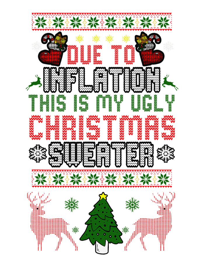 Due To Inflation This Is My Ugly Funny For Christmas Cute T-Shirt