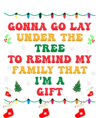 Christmas Family Xmas Pajamas Gonna Go Lay Under The Tree Gift T-Shirt