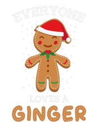 Everyone Loves A Ginger Funny Outfit For Christmas Costume T-Shirt