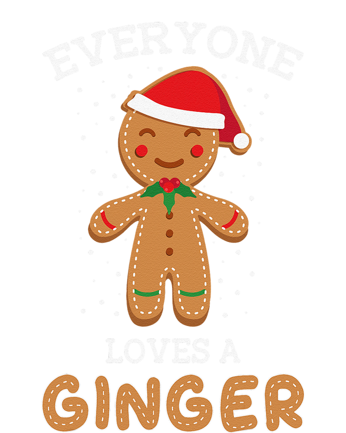 Everyone Loves A Ginger Funny Outfit For Christmas Costume T-Shirt