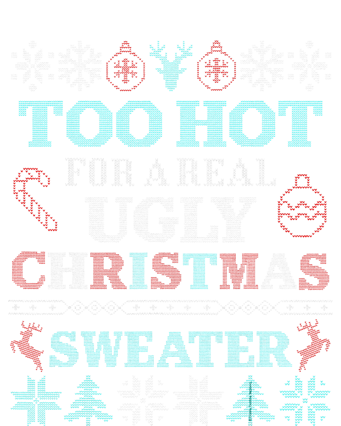 Funny This Is My Its Too Hot For Ugly Christmas Cute Gift Insulated Varsity Jacket