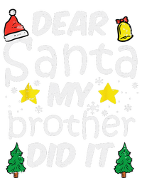 Dear Santa My Brother Did It Funny Christmas Button