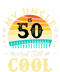 50th Birthday My Uncle Is 50 And Still Cool Retro Vintage T-Shirt