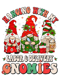 Hanging With My Labor & Delivery Gnomies Christmas L&D Nurse T-Shirt