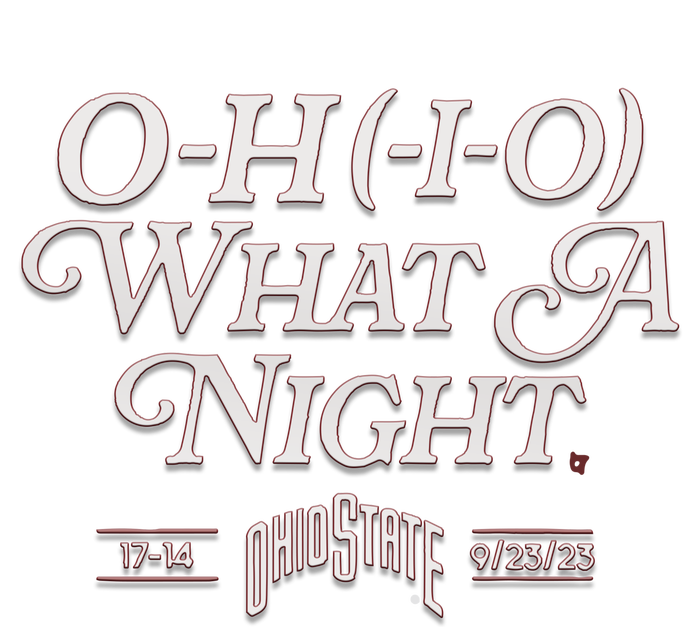 OHIO What A Night T-Shirt