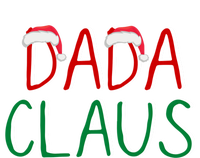 Dada Claus Christmas TeeBelieve In Santa Claus Funny Family Gift T-Shirt