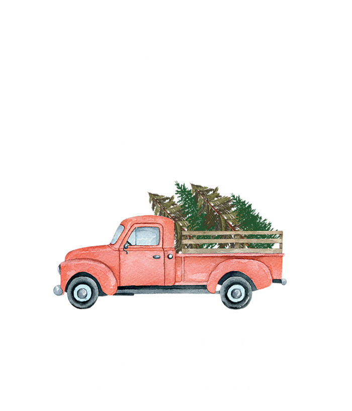 Farm Fresh Christmas Trees Old Red Truck Xmas Trees Sign Funny Gift Long Sleeve Shirt