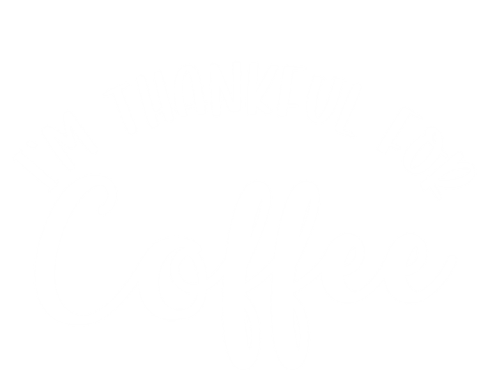 Im Thankful For Coffee Cute Gift Toddler Hoodie