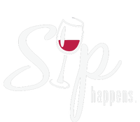 Sip Happens Wine Sarcastic Wine Fan Lovers Design T-Shirt