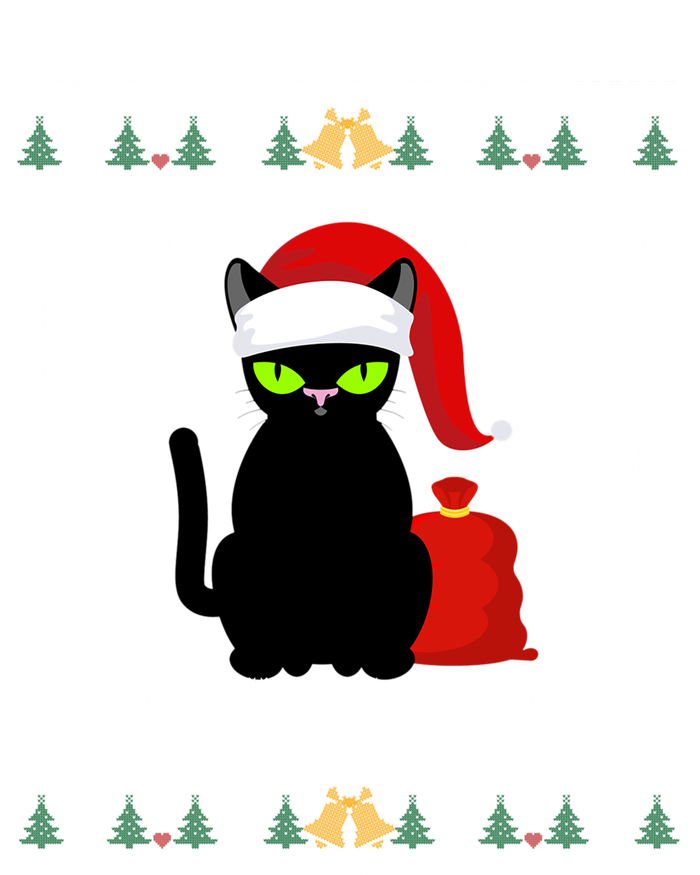 Black Cat Santa Hat I Do What I Want Ugly Christmas Sweater Gift T-Shirt