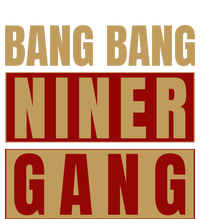 Bang Bang Niner Gang Football San Francisco Sports T-Shirt