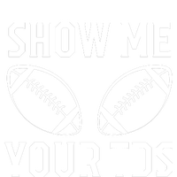 Show Me Your TDs Funny Football Platinum Collection Golf Towel