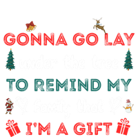 Gonna Go Lay Under The Tree Christmas Funny Xmas And Gift T-Shirt