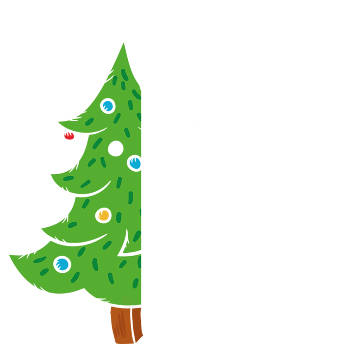 Gonna Go Lay Under Tree To Remind My Family Christmas Tree Gift Bumper Sticker