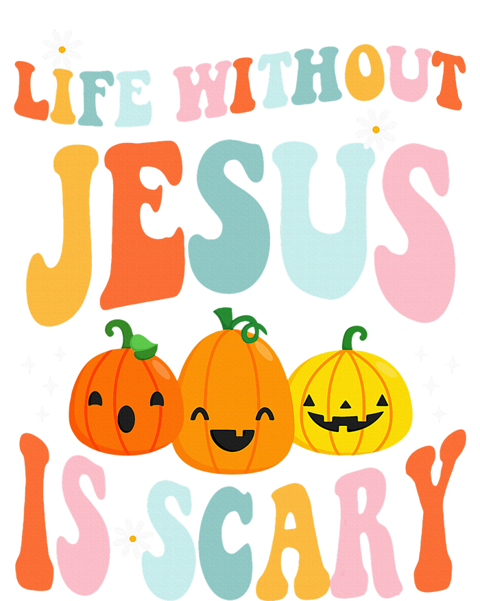 Life Is Scary Without Jesus Christian Faith Halloween T-Shirt